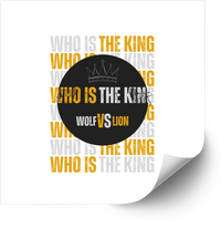 Thumbnail for Who Is The King Wolf vs Lion Sticker | Bold Minimalist Typography Vinyl Decal