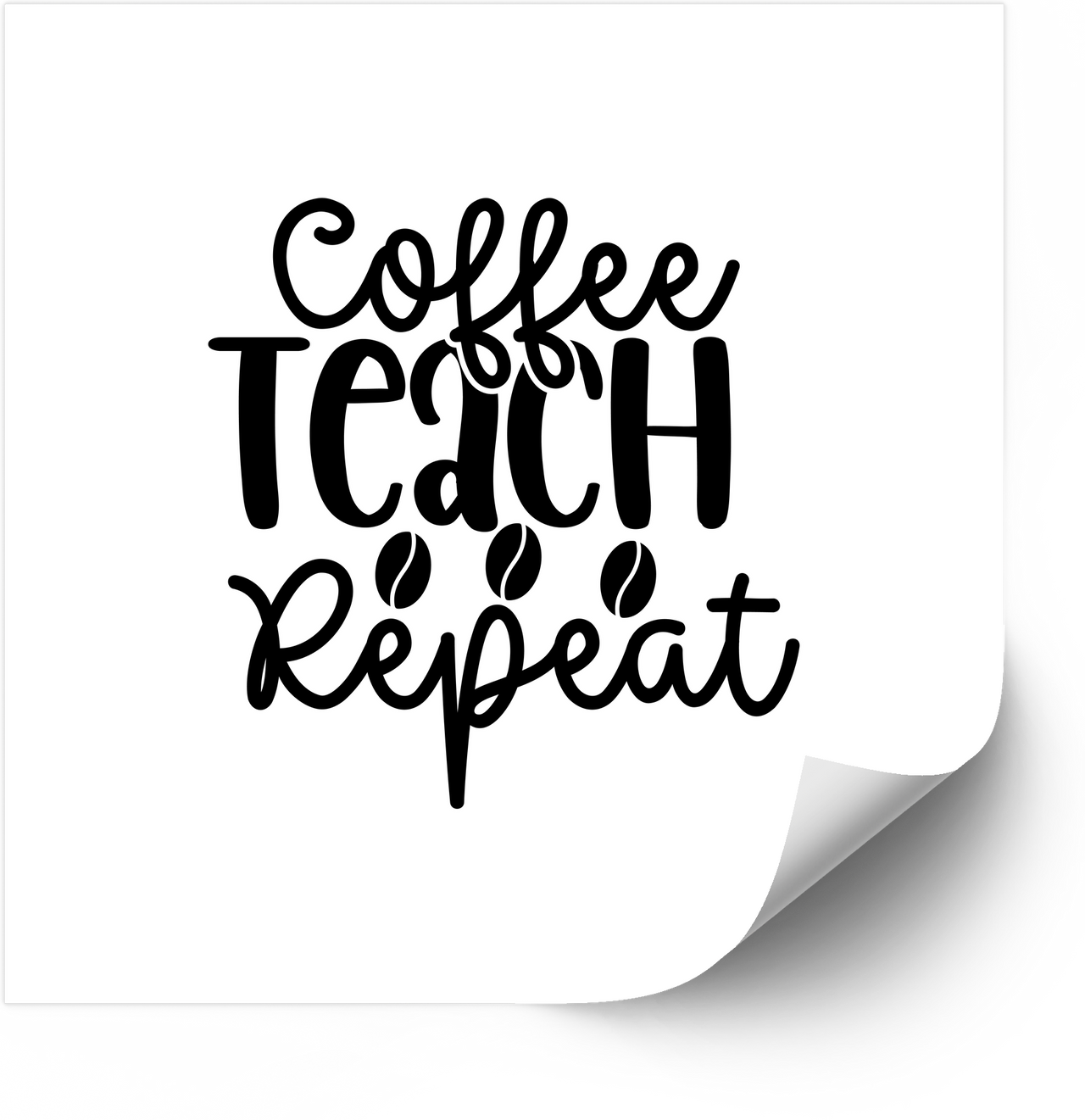 Coffee Teach Repeat Sticker | Funny Minimalist Teacher Vinyl Decal